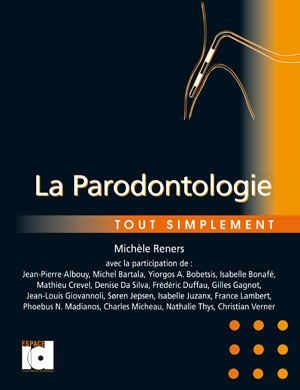 La Parodontologie Tout Simplement E Dition L Information Dentaire